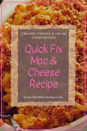 Quick Fix – Mac & Cheese Recipe