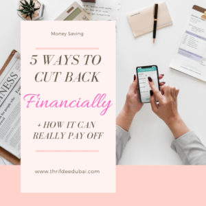5 Ways To Cut Back Financially + How It Can Really Pay Off