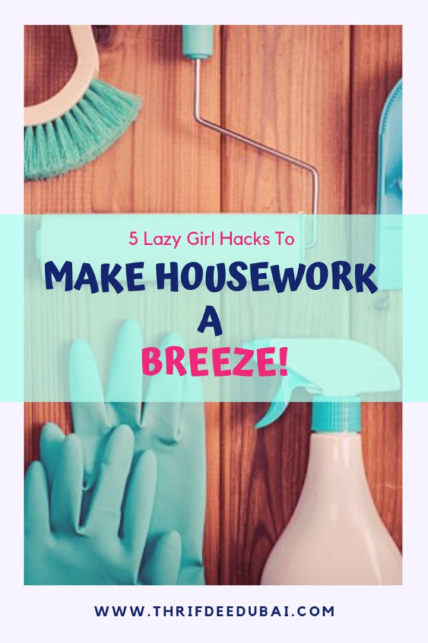 5 Lazy Girl Ways To Breeze Through Housework
