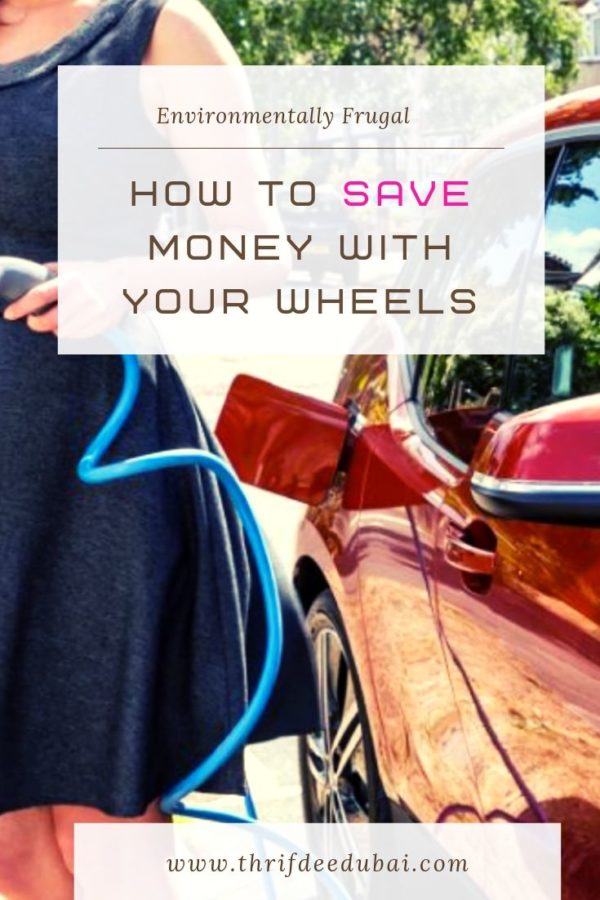 How To Save Money With Your Wheels
